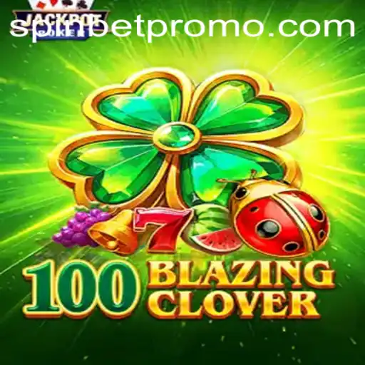 100BlazingClover: Spinbet's Newest Gaming Sensation