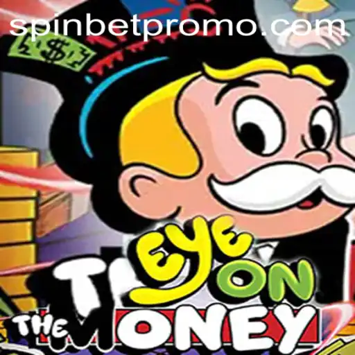 Discover the Thrills of EyeOnTheMoney: A Spinbet Adventure